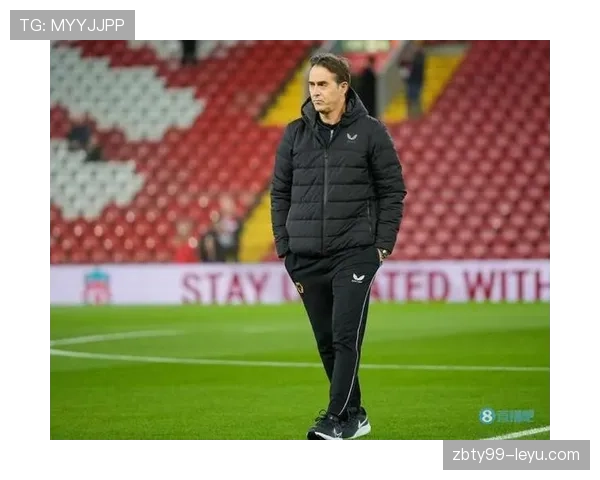 洛佩特吉深耕细节打磨团队,以高效协作重塑球队竞争力 洛佩特吉深耕细节打磨团队,以高效协作重塑球队竞争力