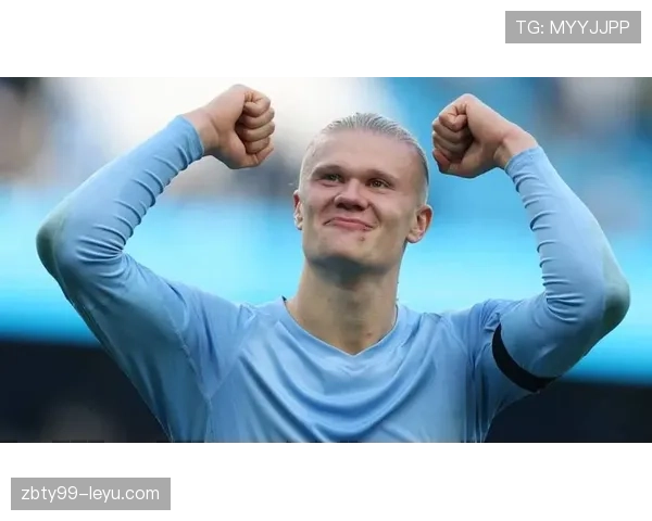 哈兰德苦练终见成效，新赛季强势爆发闪耀赛场